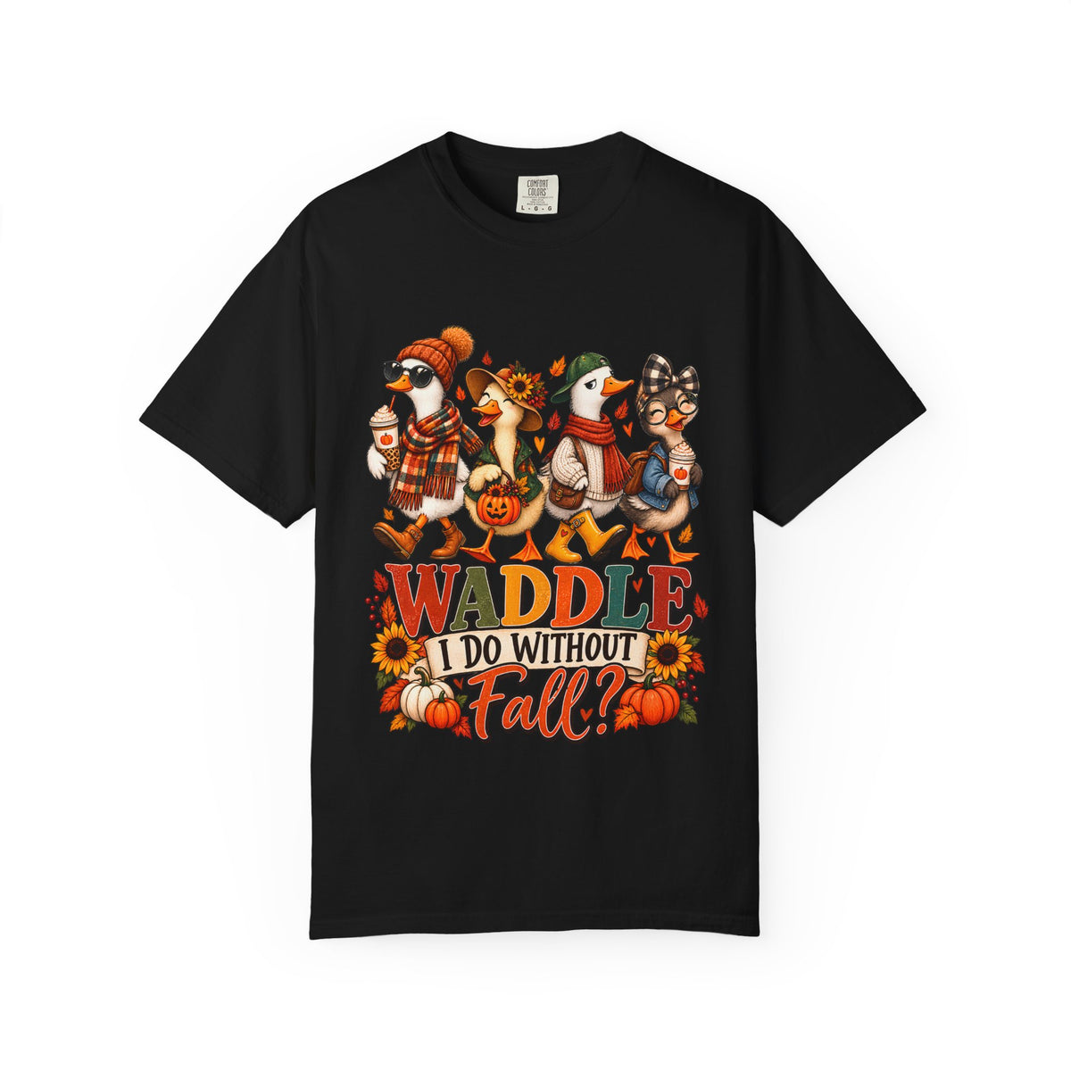 Funny Fall Duck Shirt, Waddle I Do Without Fall Tee, Cute Autumn Shirt, Pumpkin Spice T-Shirt, Duck Lover Gift, Fall Graphic Tee