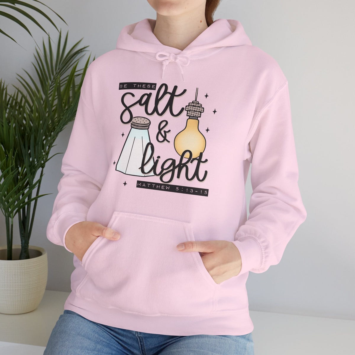 Hoodie — "Be the Salt & Light" Christian Faith Hoodie (Matthew 5:13-16)