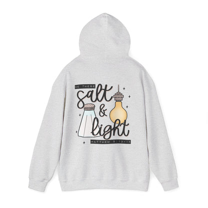 Hoodie — "Be the Salt & Light" Christian Faith Hoodie (Matthew 5:13-16)
