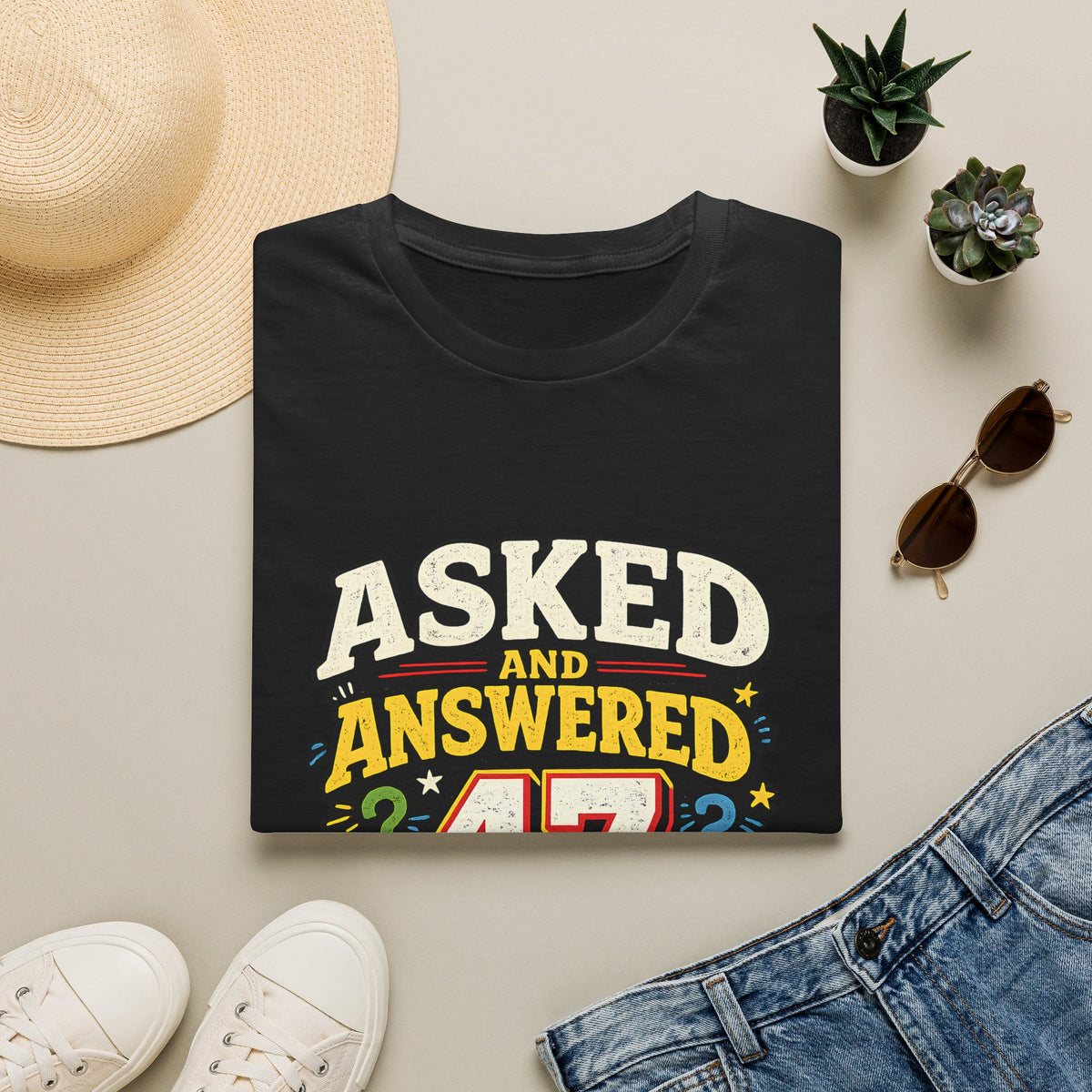 Asked and Answered 47 Times Today | Funny Teacher Graphic Tee