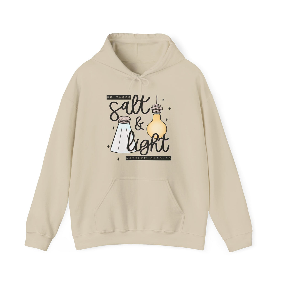 Hoodie — "Be the Salt & Light" Christian Faith Hoodie (Matthew 5:13-16)