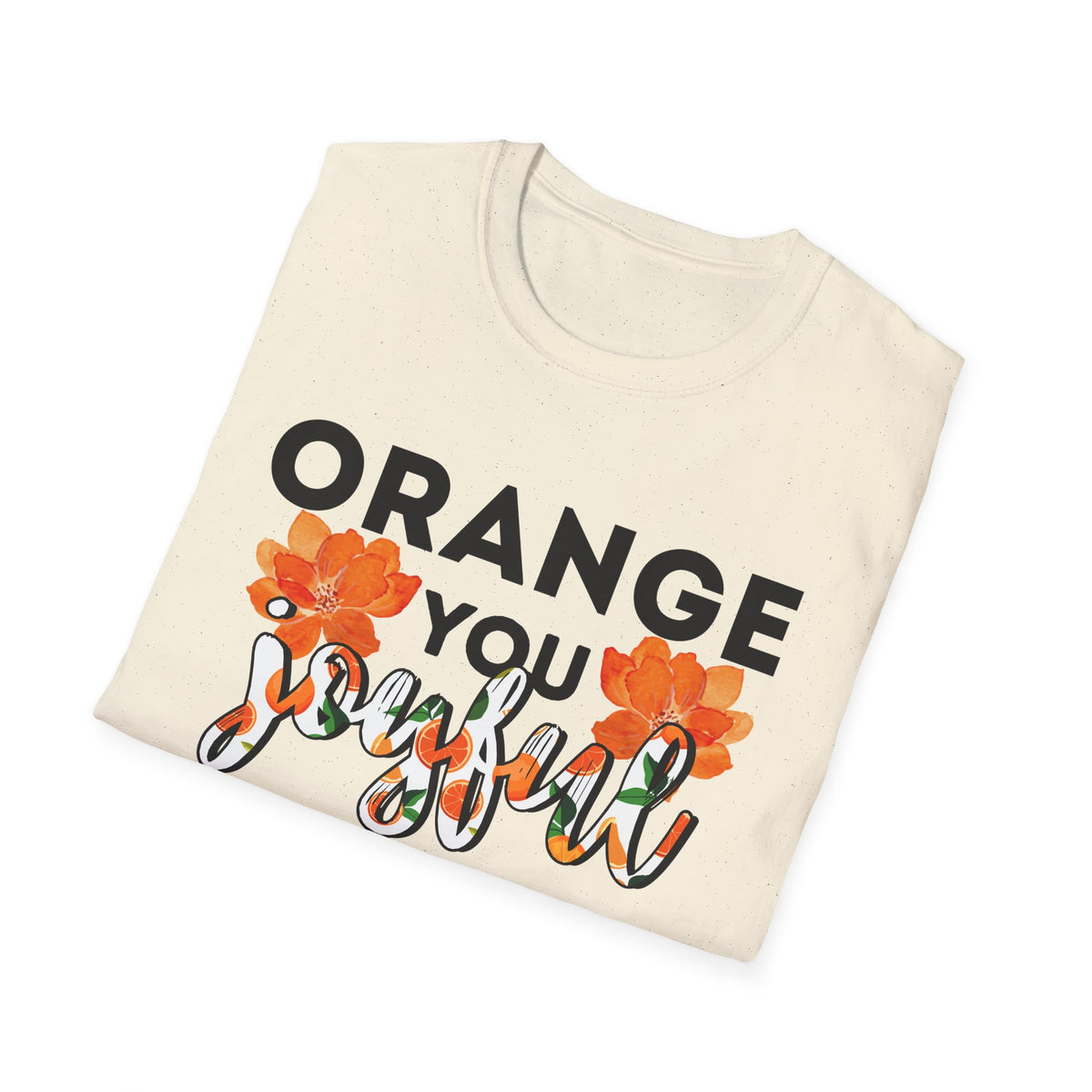 Fall Punny T-Shirt - Orange You Joyful