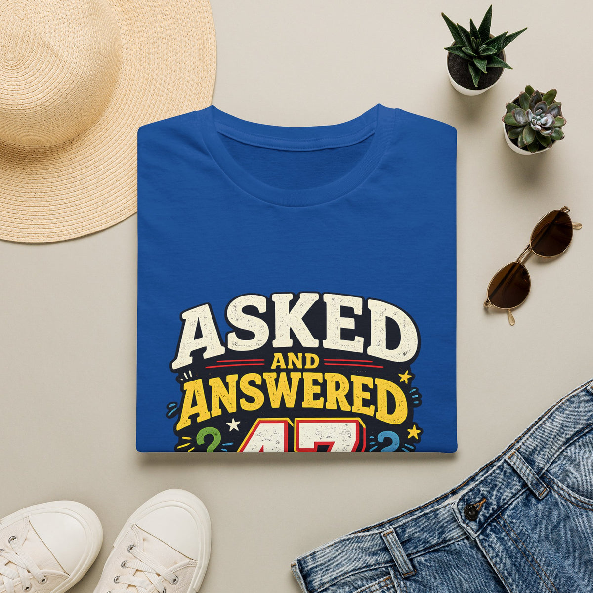 Asked and Answered 47 Times Today | Funny Teacher Graphic Tee