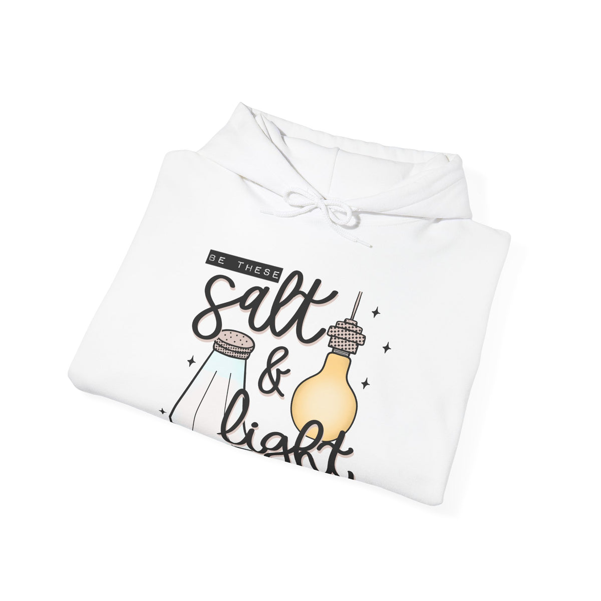 Hoodie — "Be the Salt & Light" Christian Faith Hoodie (Matthew 5:13-16)