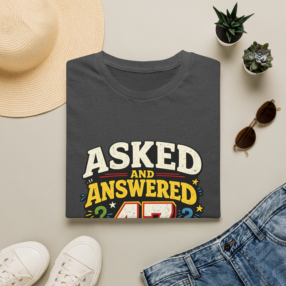 Asked and Answered 47 Times Today | Funny Teacher Graphic Tee