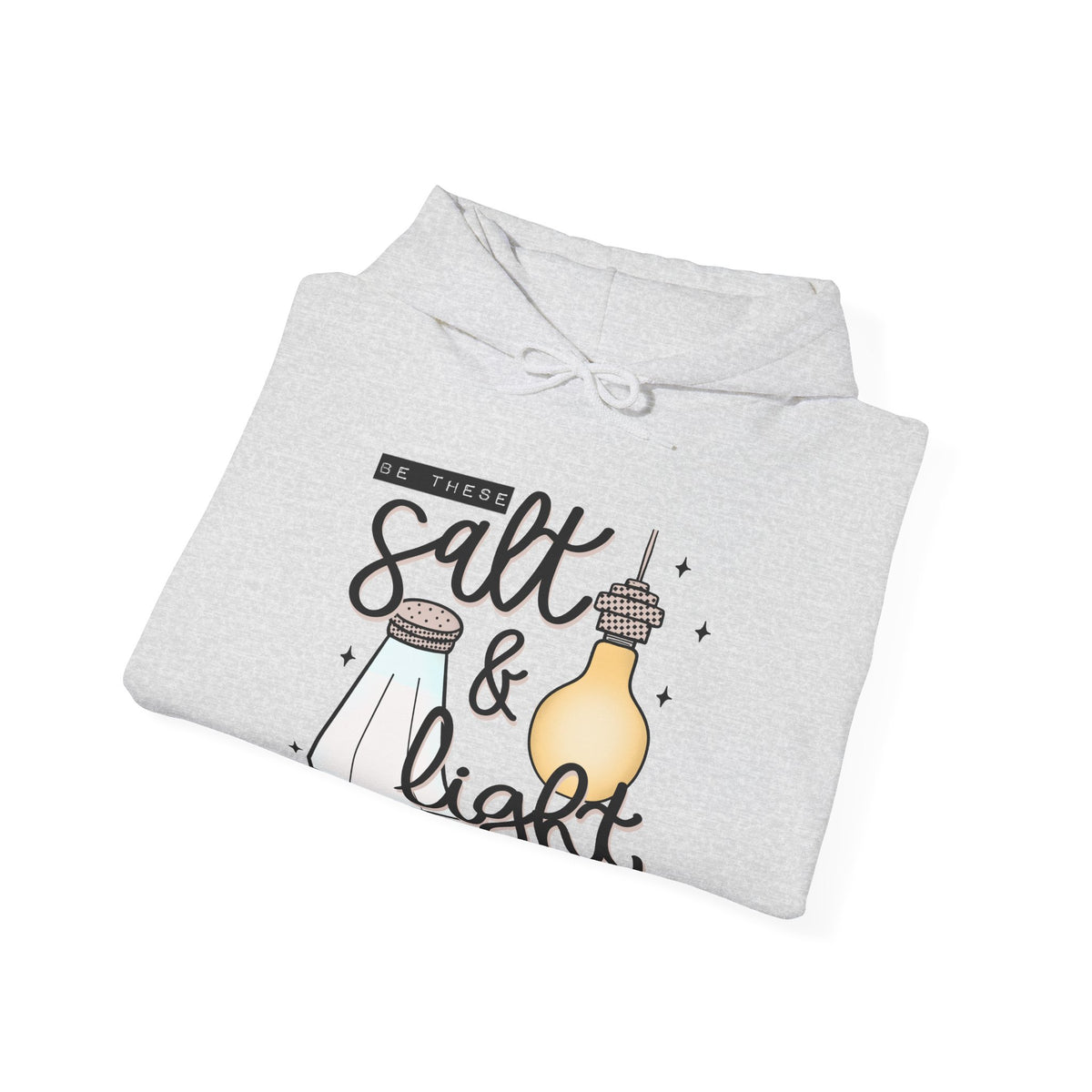 Hoodie — "Be the Salt & Light" Christian Faith Hoodie (Matthew 5:13-16)