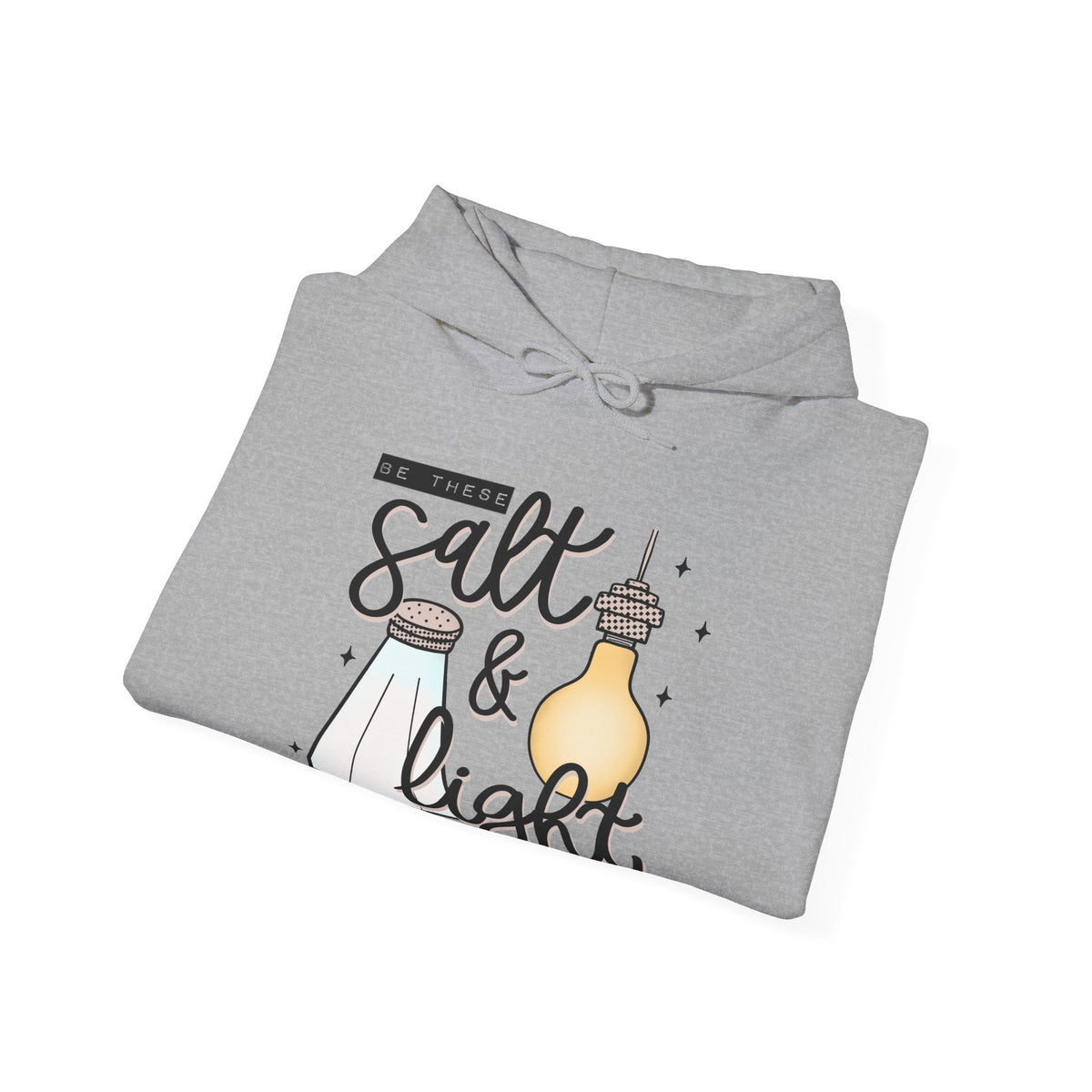 Hoodie — "Be the Salt & Light" Christian Faith Hoodie (Matthew 5:13-16)