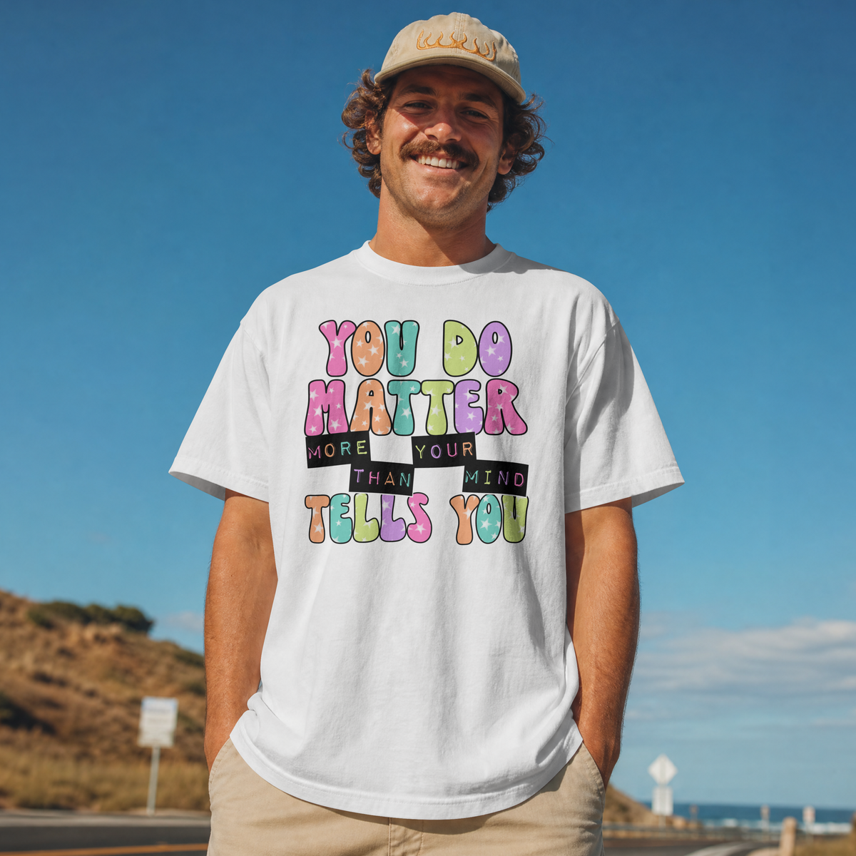 You Do Matter Shirt, Positive Affirmation Tee, Encouragement Gift for Women, Inspirational T-Shirt, Self Care Shirt, Mental Wellness Tee