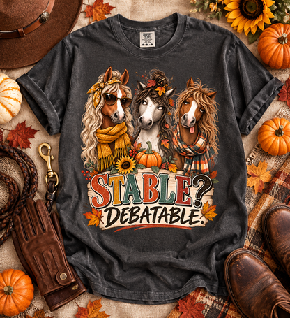 Stable Debatable Shirt, Funny Horse Shirt, Horse Lover Gift, Equestrian T-Shirt, Fall Horse Shirt, Horse Mom Tee, Barn Life Shirt