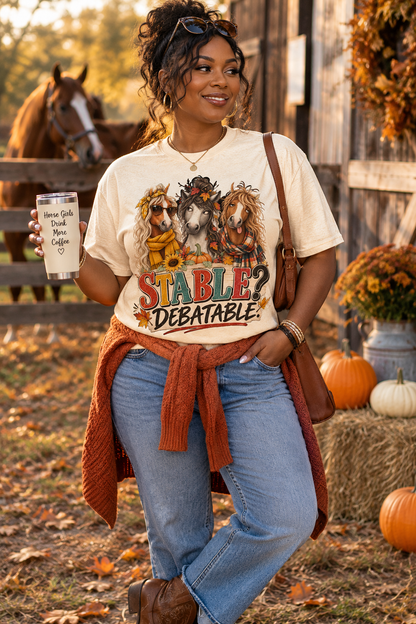 Stable Debatable Shirt, Funny Horse Shirt, Horse Lover Gift, Equestrian T-Shirt, Fall Horse Shirt, Horse Mom Tee, Barn Life Shirt