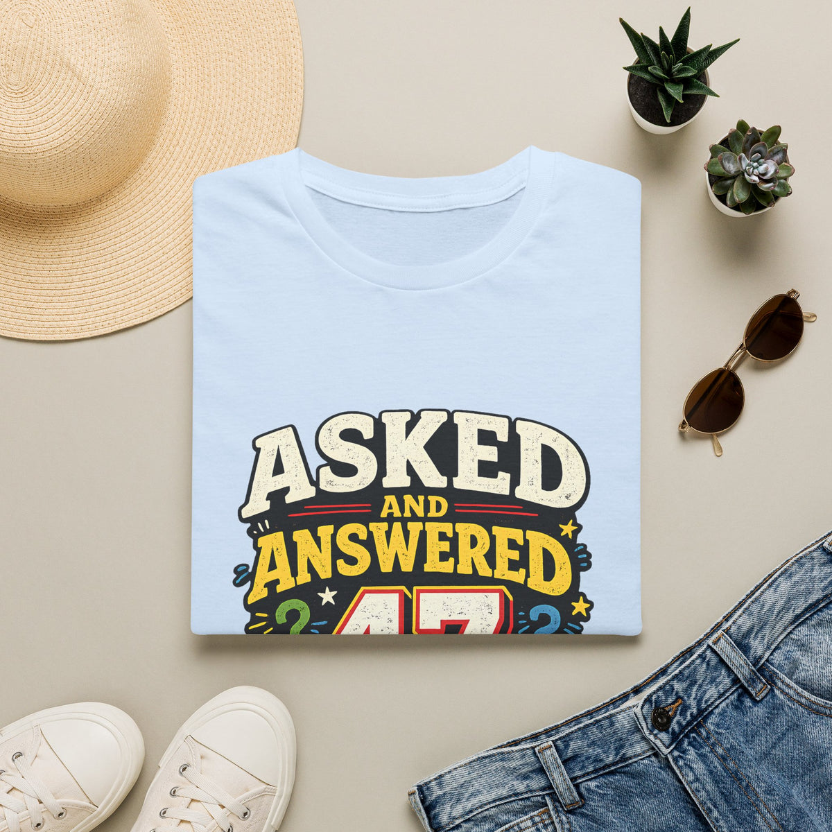 Asked and Answered 47 Times Today | Funny Teacher Graphic Tee