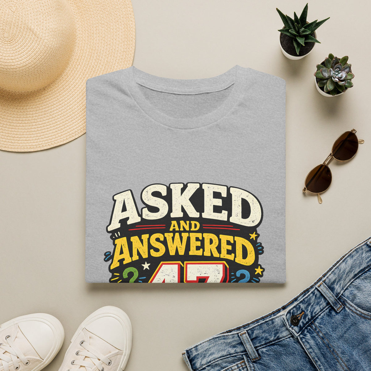 Asked and Answered 47 Times Today | Funny Teacher Graphic Tee