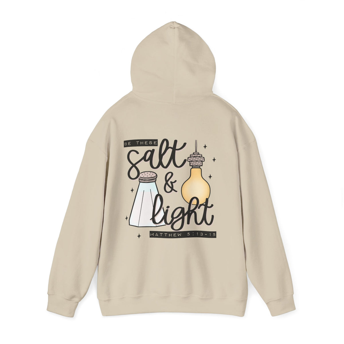 Hoodie — "Be the Salt & Light" Christian Faith Hoodie (Matthew 5:13-16)