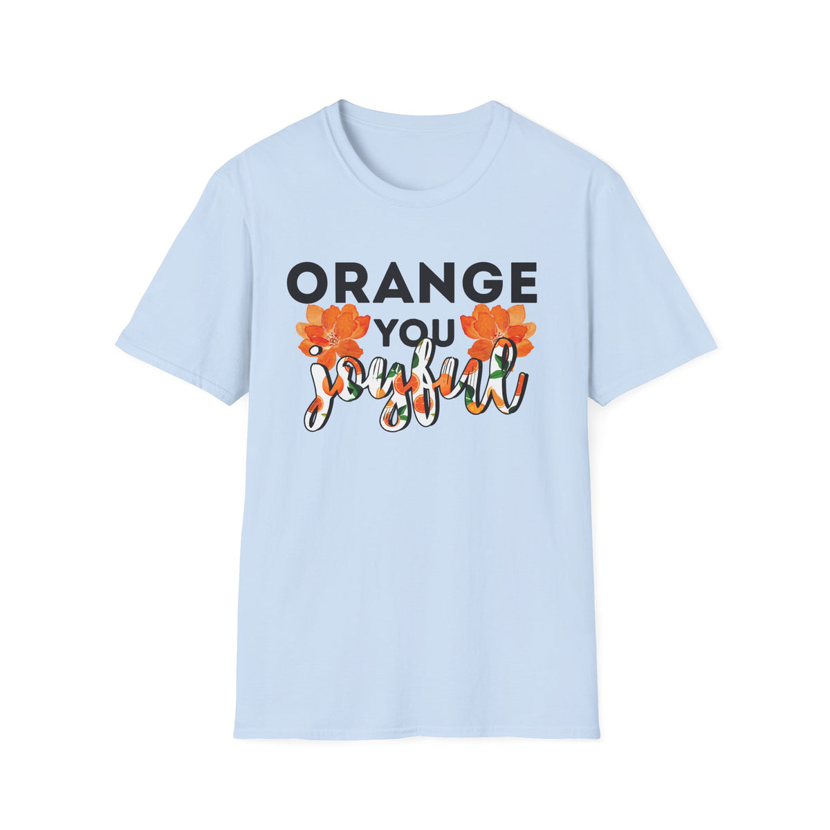 Fall Punny T-Shirt - Orange You Joyful