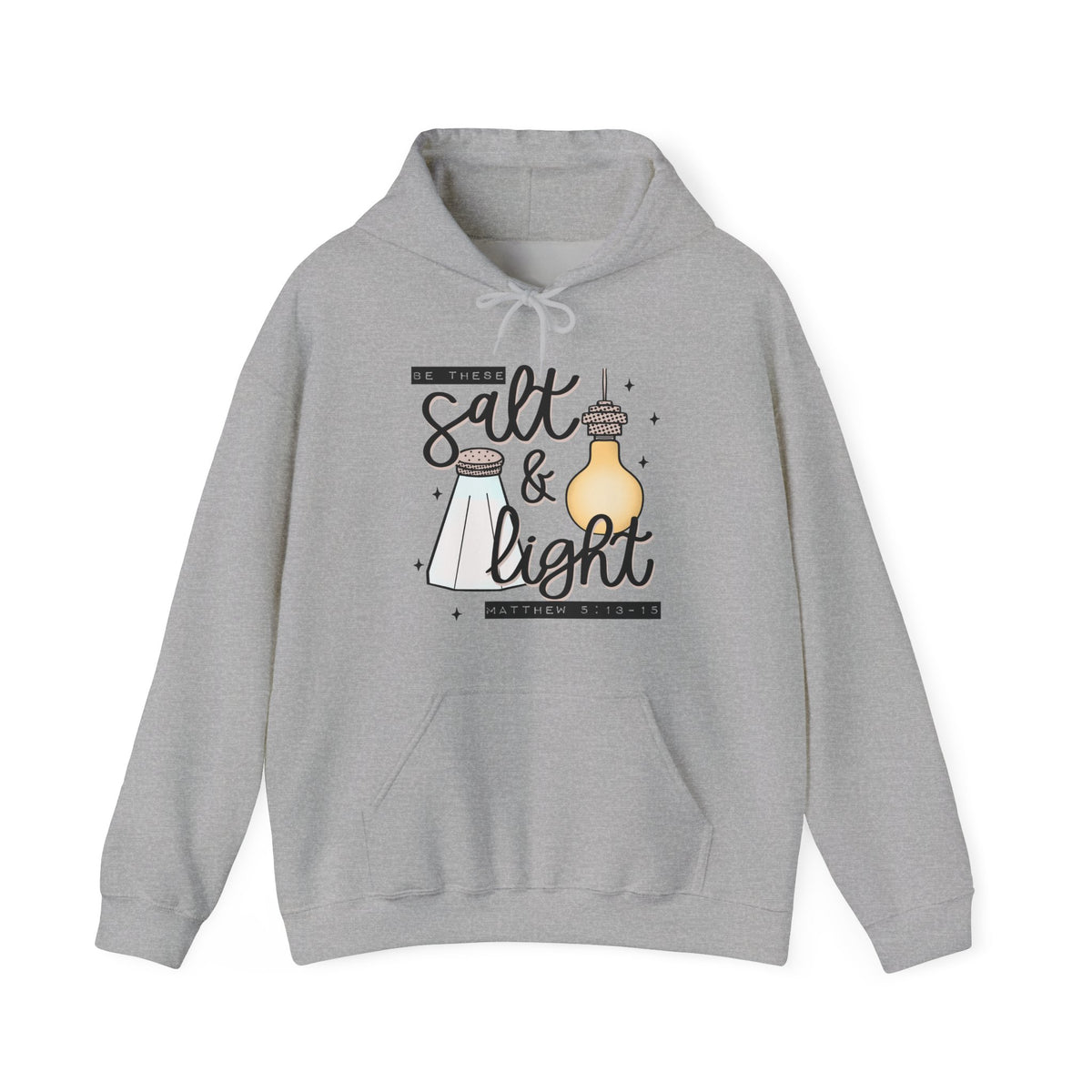 Hoodie — "Be the Salt & Light" Christian Faith Hoodie (Matthew 5:13-16)
