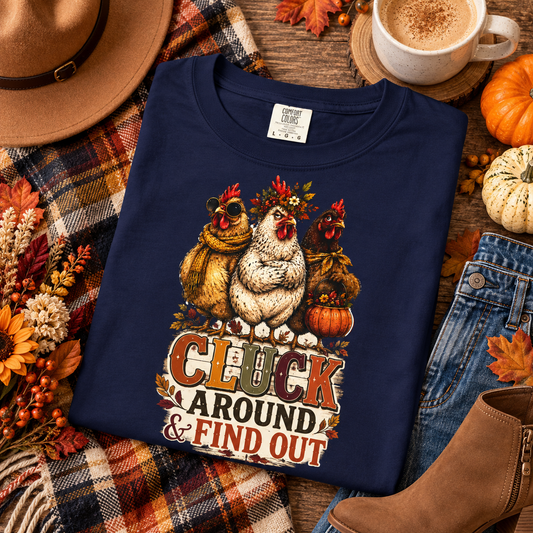 Cluck Around & Find Out Chicken Trio T-Shirt | Farmyard Autumn Tee